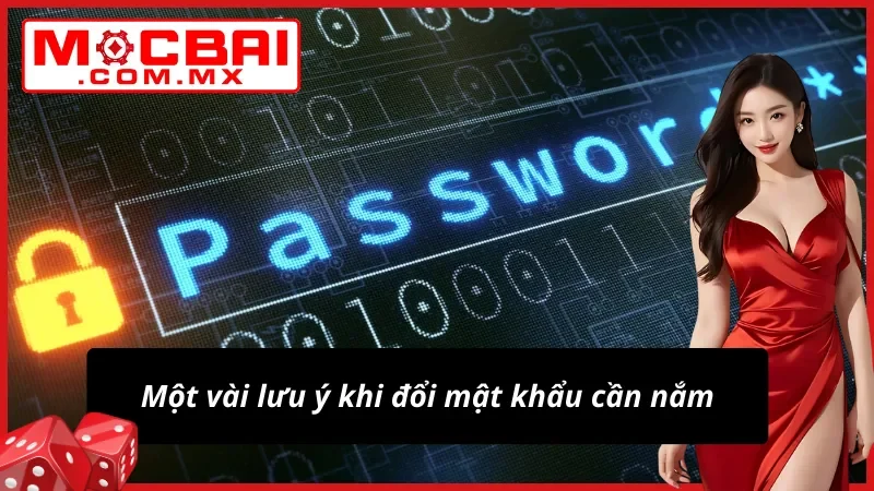  Bỏ túi một vài lưu ý khi đổi mật khẩu tại nhà cái