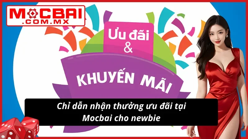 4 bước nhận thưởng khuyến mãi Mocbai