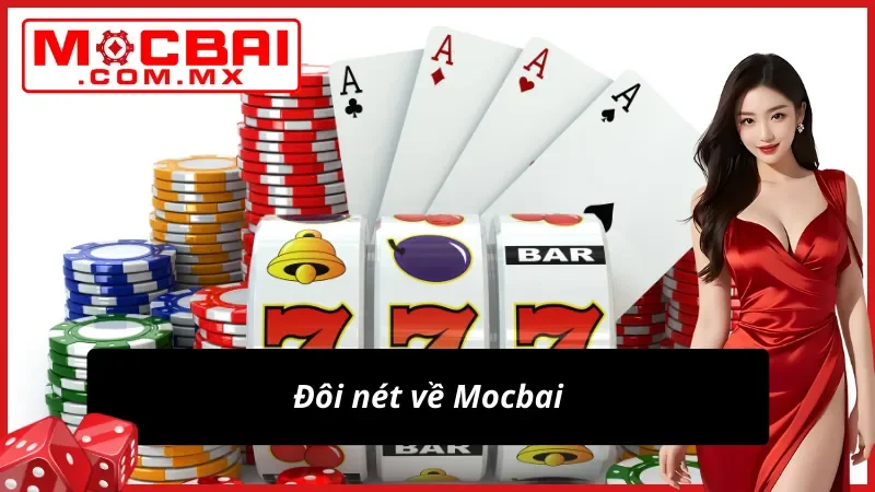 Thông tin cơ bản về Mocbai