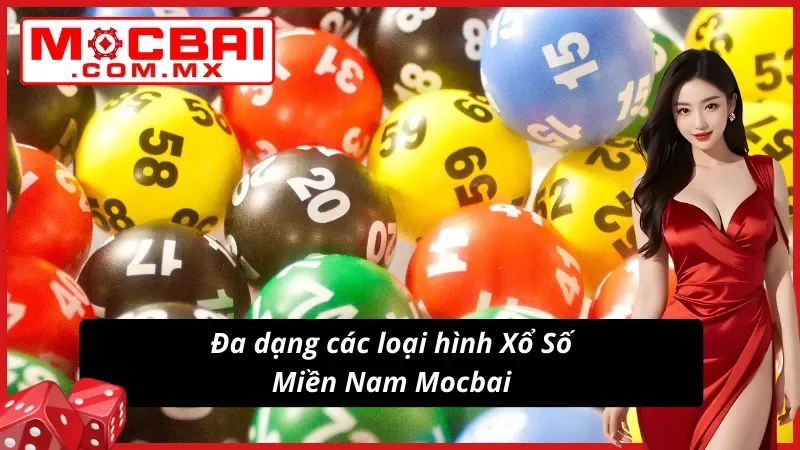 Xổ Số Miền Nam đa dạng loại hình xổ số